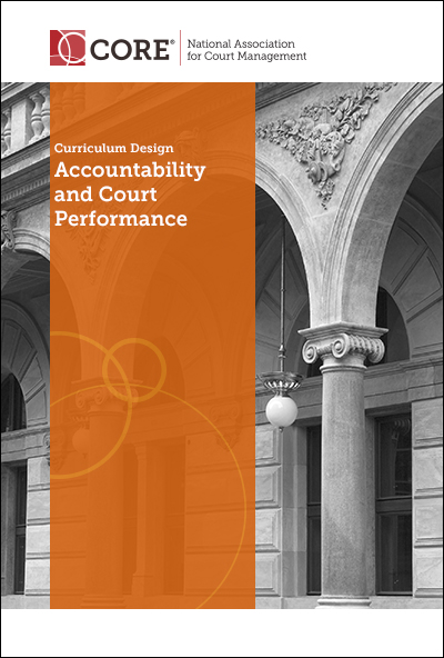 NACM-Accountability-and-Court-Performance-Curriculum-Design-Cover-400x592-V2